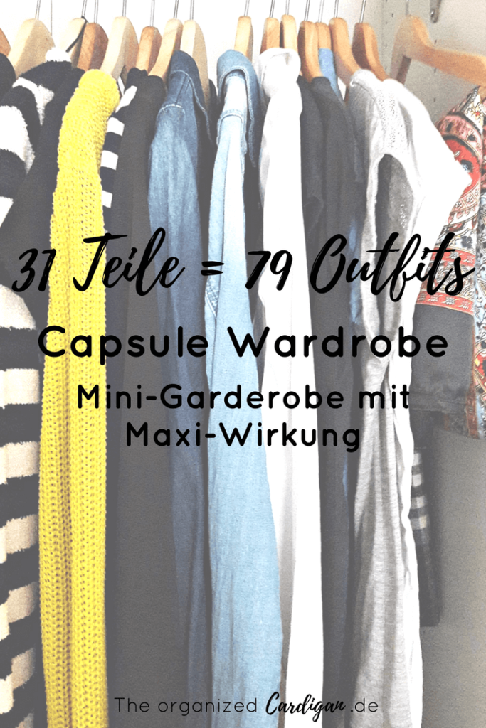 Frühlings und Sommer Capsule Garderobe - Mit 31 Teilen zu 79 Outfits. Mini-Garderobe mit Maxi-Wirkung